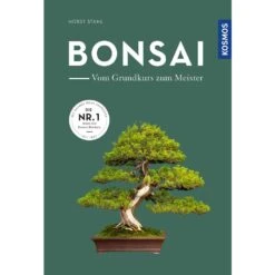 Bonsai - Vom Grundkurs Zum Meister