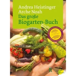 Das Große Biogarten-Buch