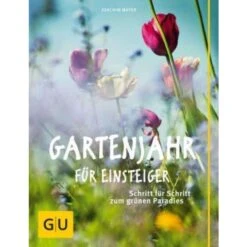 Gartenjahr Für Einsteiger