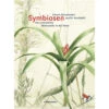 Symbiosen - Das Erstaunliche Miteinander In Der Natur 1 Symbiosen - Das Erstaunliche Miteinander In Der Natur -Saemereien buch symbiosen das erstaunliche miteinander in der natur