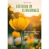 Gärtnern Im Klimawandel -Saemereien gartenbuch kaufen gaertnern im klimawandel