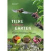Tiere In Meinem Garten -Saemereien gartenbuch kaufen tiere in meinem garten